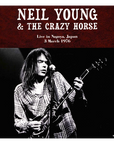 Neil Young & Crazy Horse – Live in Nagoya, Japan, 3 March 1976 (12-Inch Double-LP)