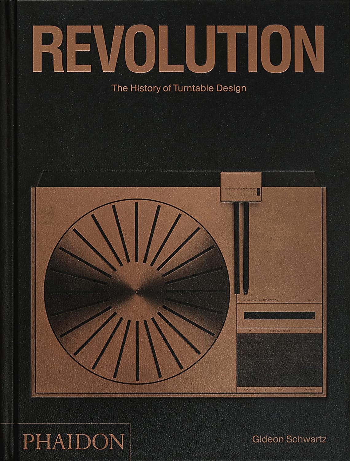 Revolution: The History of Turntable Design book