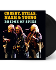 Crosby, Stills, Nash & Young – Bridge of Spies (12-Inch Double-LP)